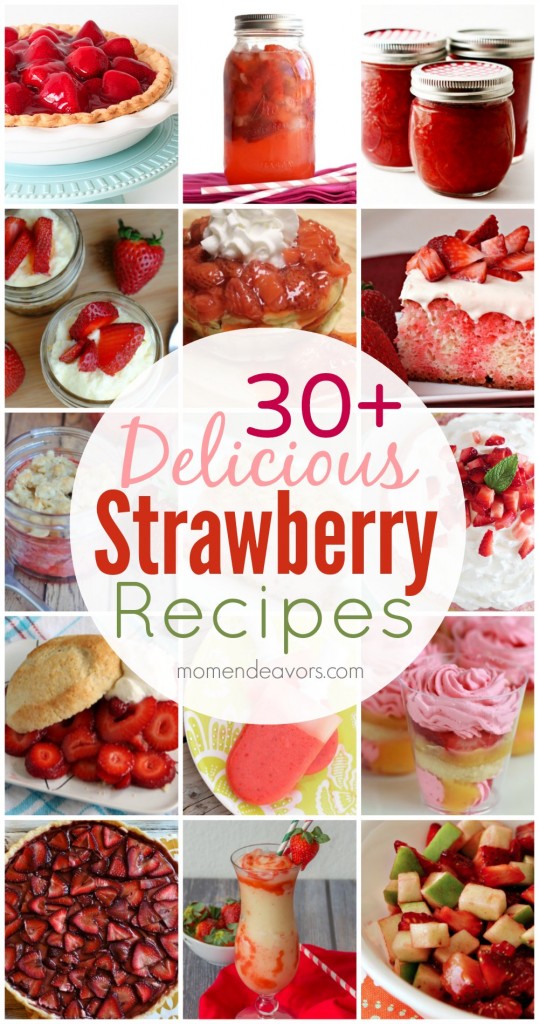 30+ Strawberry Recipes