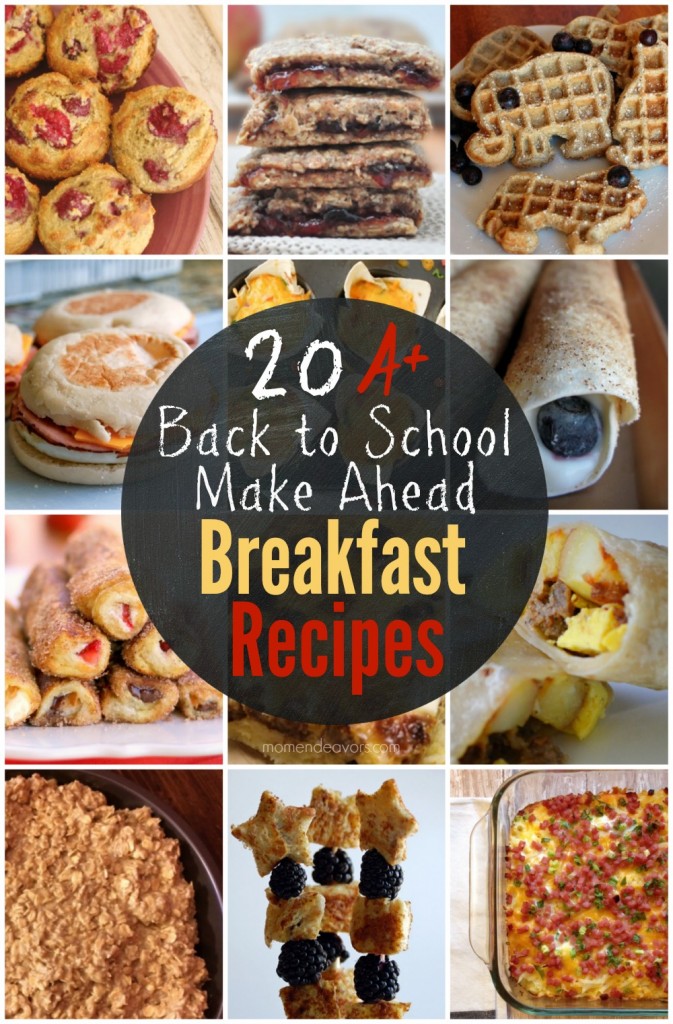 20+ Back to School Make Ahead Breakfast Recipes