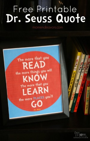 Free Dr. Seuss Quote Printable - Mom Endeavors
