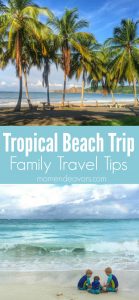 Tropical Beach Trip Tips