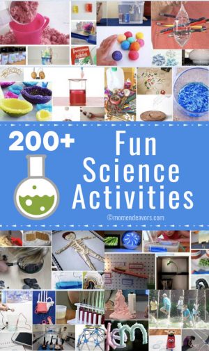 Science Activity Name 200+ Educational Science Activities for Kids - Mom Endeavors